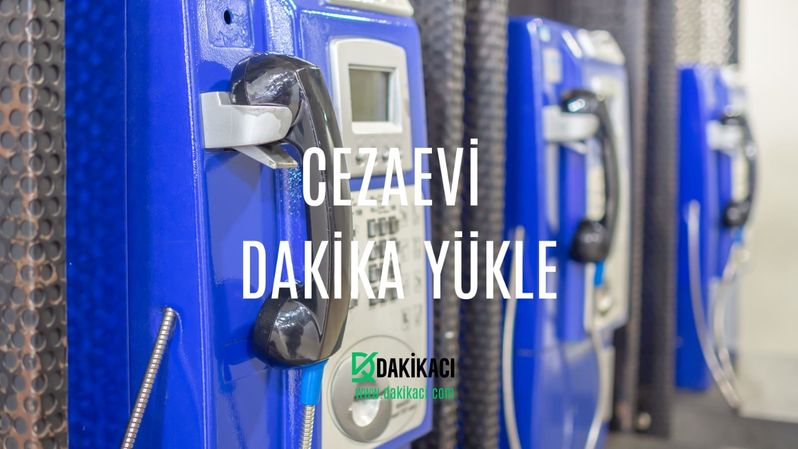Cezaevi Dakika Yükleme Görseli